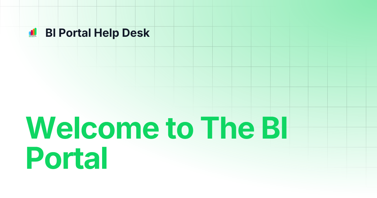 Welcome To The Bi Portal Bi Portal Help Desk